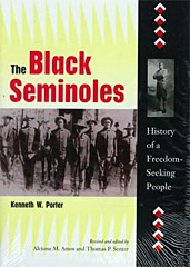Black Seminoles: History of a Freedom-Seeking People